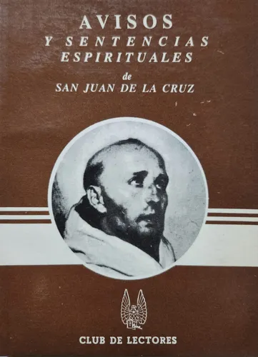 Avisos Y Sentencias Espirituales De San Juan De La Cruz (Usado)