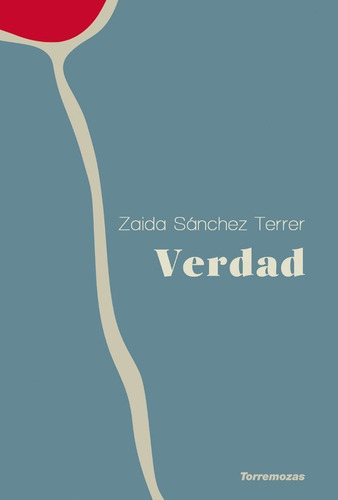 Verdad, De Sánchez Terrer, Zaida. Editorial Ediciones Torremozas En Español