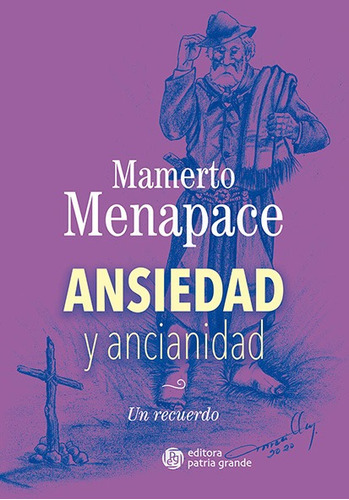 Ansiedad Y Ancianidad - Mamerto Menapace