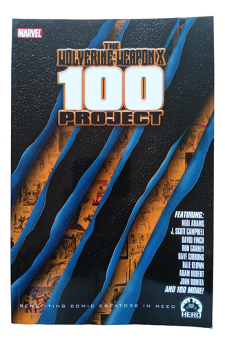 The Wolverine: Weapon X 100 Project. Marvel. Inglés.  