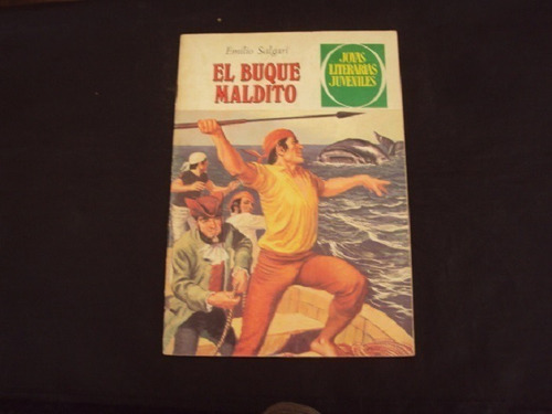 Joyas Literarias: El Buque Maldito - Emilio Salgari