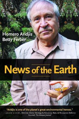 Libro News Of The Earth - Homero Aridjis