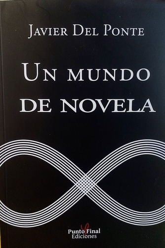 Del Ponte Javier - Un Mundo De Novela