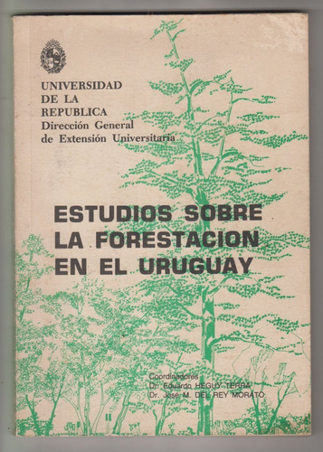 1981 Uruguay Estudios Sobre Forestacion Heguy Terra Del Rey