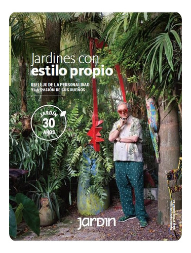 Bookazine Jardines Con Estilo Propio El Jardín La Nación 