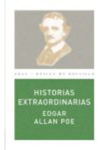 Histórias extraordinárias, de Poe, Edgar Allan. Serie N/a, vol. Volumen Unico. Editorial Akal, tapa blanda, edición 1 en español