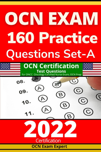 Libro: Ocn Exam 160 Practice Questions Set-a: Ocn Test For