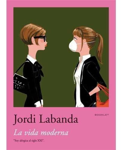 Libro La Vida Moderna De Jordi Labanda