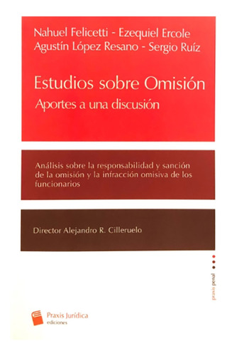 Estudios Sobre Omision. Aportes A Una Discusion - Felicetti,