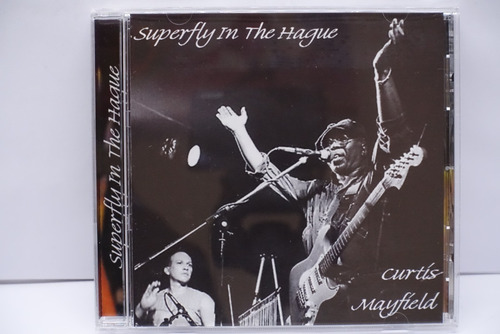 Cd Curtis Mayfield  Superfly In The Hague  2003 Europe