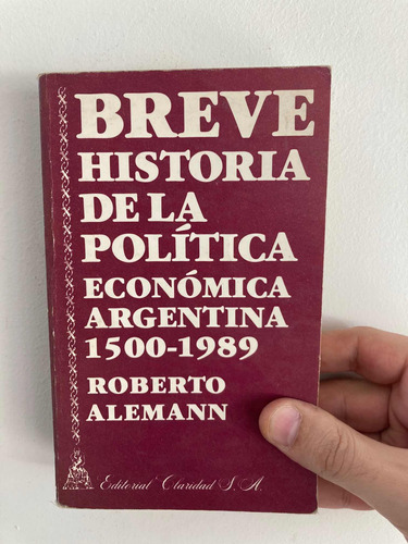 Libro Breve Historia De La Política Económica Argentina