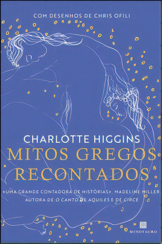 Mitos Gregos Recontados, De Higgins, Charlotte. Editora Minotauro, Capa Mole Em Português