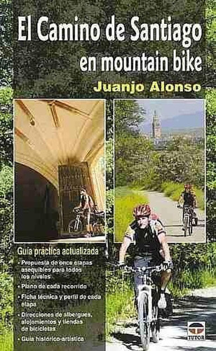 El Camino De Santiago En Mountain Bike