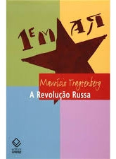 Livro A Revolução Russa - Maurício Tragtenberg [2007]