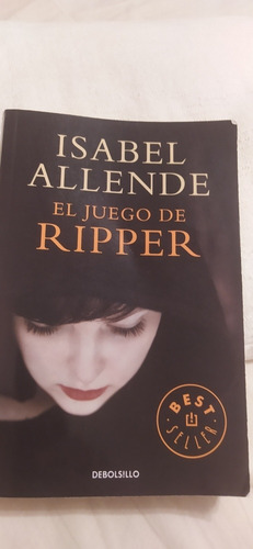 Libro El Juego De Ripper. Isabel Allende.