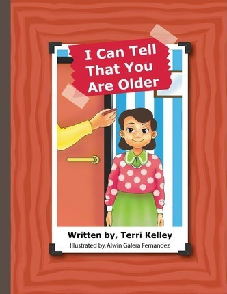 Libro I Can Tell That You Are Older - Terri Kelley