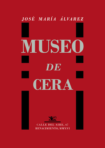Libro Museo De Cera - Ãlvarez, Josã© Marã­a