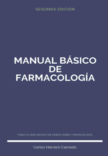 Libro: Manual Básico De Farmacología: 2ª Edición Actualizada