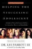 Helping The Struggling Adolescent : A Guide To Thirty-six...