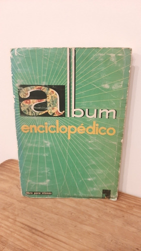 Album Enciclopédico, Año 1965, Completo.  Printed In Spain