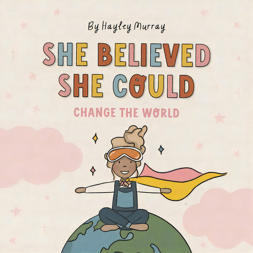 She Believed She Could Change The World, De Smith, Charlotte. Editorial Lightning Source Inc, Tapa Blanda En Inglés