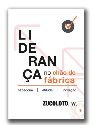 Liderança No Chão De Fábrica, De Zucoloto, W. W4 Editora, Capa Mole, Edição 1 Em Português, 2019