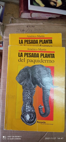 Libro La Pesada Planta. Américo Martín