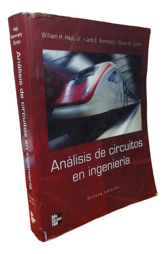 Analisis De Circuitos En Ingeniería Hayt, William Mcgrawhill