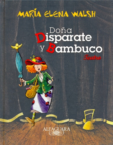 Doña Disparate Y Bambuco - María Elena Walsh