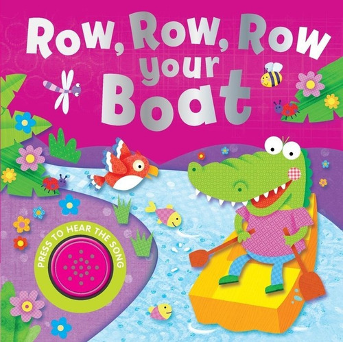Row, Row, Row Your Boat, De Autor, Sin. Editorial Base, Tapa Dura En Inglés