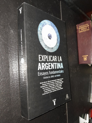 Explicar La Argentina. Lafforgue (comp). 