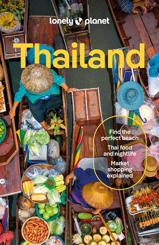 Lonely Planet Tailandia (guía De Viaje)