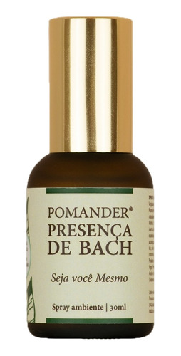 Pomander Presença De Bach Seja Você Mesmo Spray 30ml