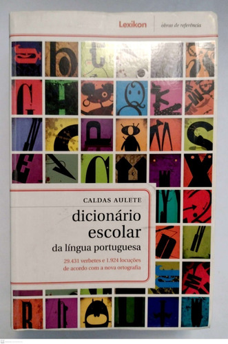 Dicionário Escolar Da Língua Portuguesa De Acordo Com A No