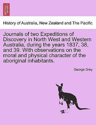 Journals Of Two Expeditions Of Discovery In North West An...