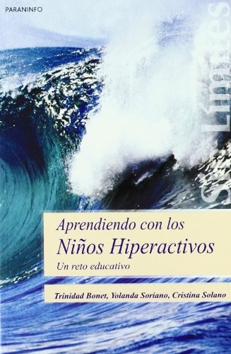 Aprendiendo con los niños hiperactivos, De Bonet Trinidad. Editorial Paraninfo, Tapa Blanda En Español, 2006