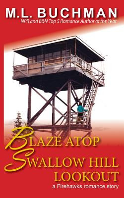 Libro Blaze Atop Swallow Hill Lookout - Buchman, M. L.