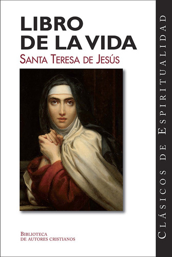 Libro Libro De La Vida - Santa Teresa De Jesãºs