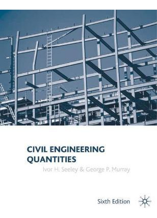 Libro Civil Engineering Quantities - Ivor H. Seeley