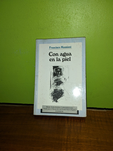 Libro, Con Agua En La Piel - Francisco Massiani 