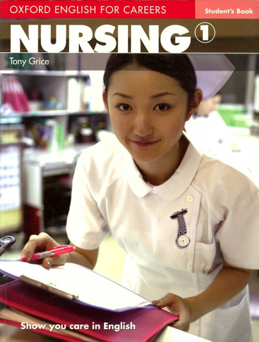 Oxford English For Careers - Nursing 1 - St - Grice Tony