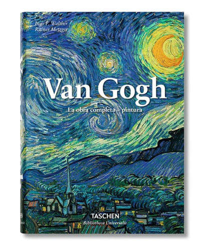 Van Gogh. La Obra Completa - Pintura - Ingo Walther