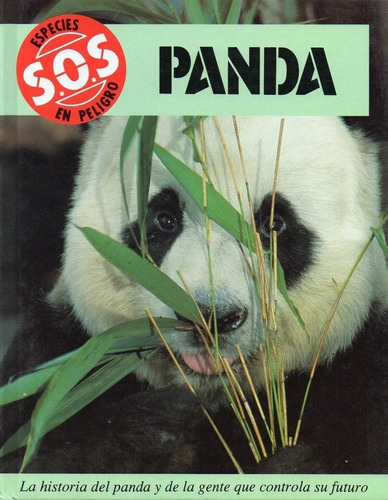 S O S Especies En Peligro El Panda