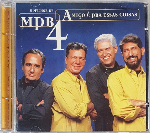 Cd Mpb4 Amigo É Pra Essas Coisas Impecável Original
