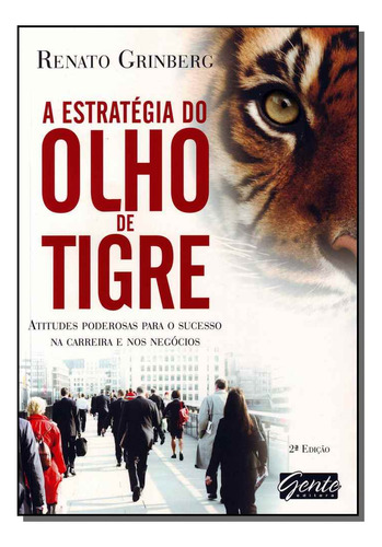 Libro Estrategia Do Olho De Tigre O 2ed 11 De Grinberg Renat