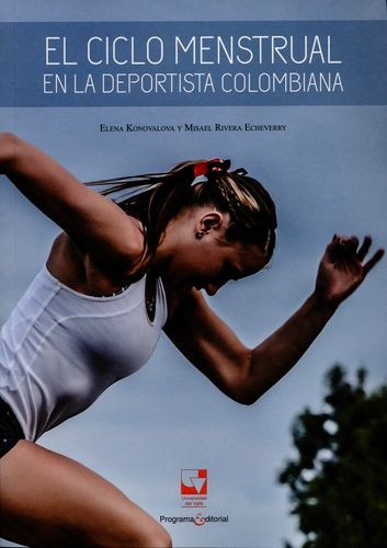 Libro Ciclo Menstrual En La Deportista Colombiana, El