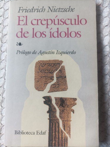 El Crepúsculos De Los Ídolos 