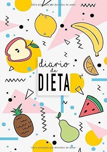 Libro : Diario De Dieta Diario De Dieta Para Bajar De Peso 