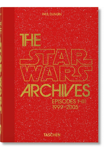 Libro The Star Wars Archives 1999-2005 40th Anniversary Ed