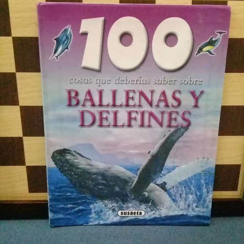 Libro-100 Cosas Que Deberias Saber Sobre Ballenas Y Delfines